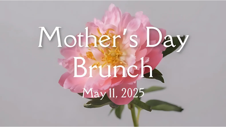 A close-up image of a vibrant pink peony flower with white text overlaid promoting "Mother's Day Brunch May 11, 2025."